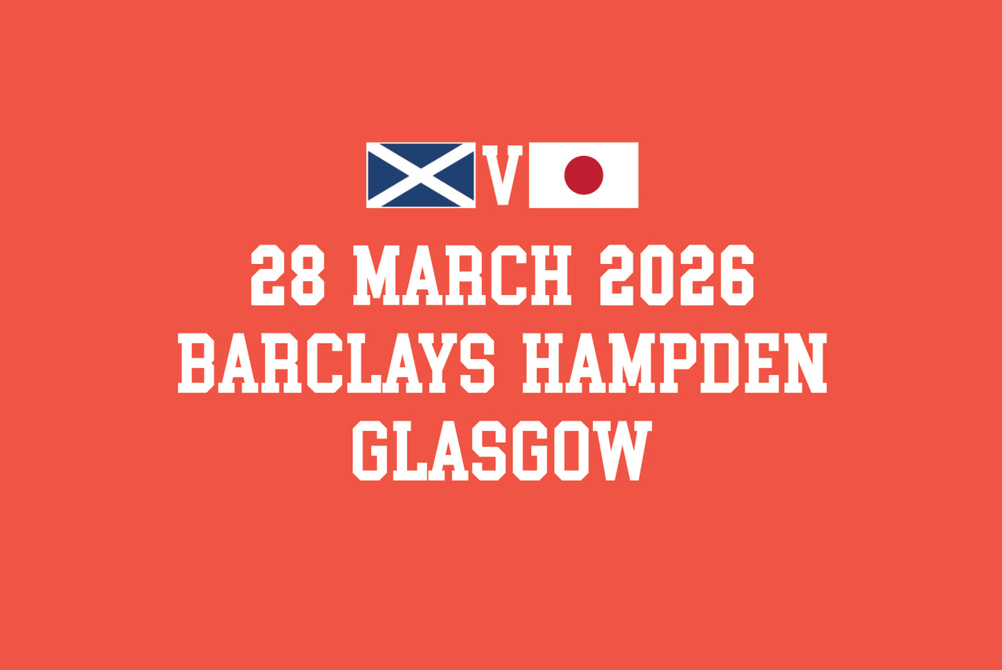 Scotland v Japan 28th Match 2026 match details
